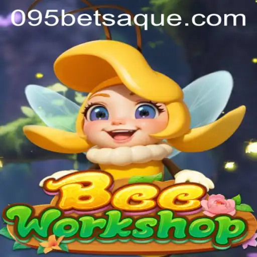 Exploring the Unique World of BeeWorkshop and Its Connection to 095bet