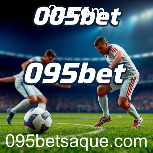 Explorando a Categoria de Apostas Esportivas no 095bet